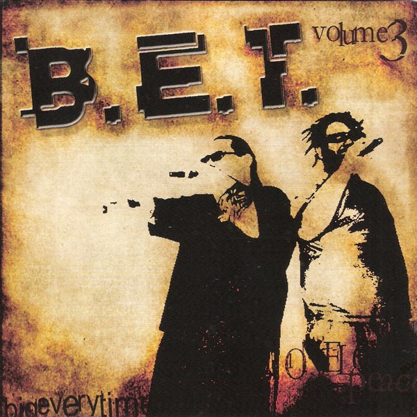 B.E.T. (Big Every Time)